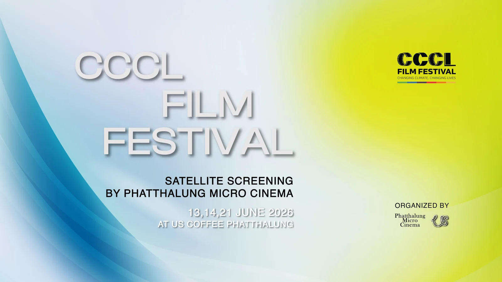 รูปปกกิจกรรม ดูหนังฟรี! เทศกาล"โลกป่วยเราต้องเปลี่ยน CCCL Film Festival 2026"